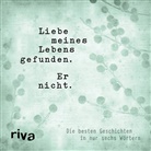 riva Verlag - Liebe meines Lebens gefunden. Er nicht.