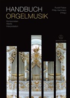 Rudolf Faber, Philip Hartmann - Handbuch Orgelmusik