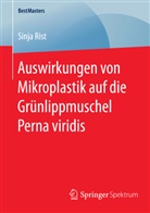 Sinja Rist - Auswirkungen von Mikroplastik auf die Grünlippmuschel Perna viridis