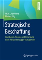 Michael Eßig, Arjan van Weele, Arjan J. van Weele, Arjan J va Weele, Arjan J van Weele, Arjan J. van Weele - Strategische Beschaffung