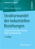 Walther Müller-Jentsch - Strukturwandel der industriellen Beziehungen