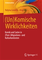 Halyn Leontiy, Halyna Leontiy - (Un)Komische Wirklichkeiten