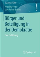 Uwe Remer-Bollow, Angelik Vetter, Angelika Vetter - Bürger und Beteiligung in der Demokratie