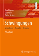 Kur Magnus, Kurt Magnus, Kurt (Prof. Dr. Magnus, Kar Popp, Karl Popp, Karl (Prof. Dr. Popp... - Schwingungen