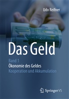 Udo Reifner - Das Geld. Bd.1