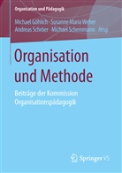 Michael Göhlich, Susann Maria Weber, Susanne Maria Weber, Michael Schemmann, Andreas Schröer, Andreas Schröer u a... - Organisation und Methode
