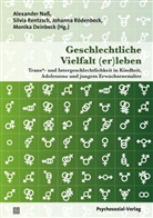 Ulrich Klocke, Emily Laing, Alexander Naß, Monika Deinbeck, Alexander Naß, Silvi Rentzsch... - Geschlechtliche Vielfalt (er)leben