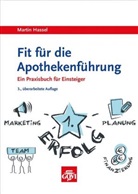 Chris Freischlader, Marti Hassel, Martin Hassel, Ut Heckelmann - Fit für die Apothekenführung