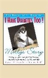 Camille R. Dorian, Moshe Shifrine - I Have Diabetes Too!