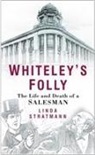 Linda Stratman, Linda Stratmann - Whiteley's Folly