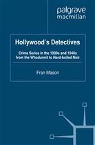 F Mason, F. Mason, Fran Mason - Hollywood''s Detectives