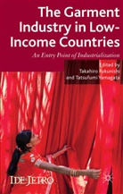 T. Fukunishi Yamagata, Fukunishi, T Fukunishi, T. Fukunishi, Takahiro Fukunishi, YAMAGATA... - Garment Industry in Low-Income Countries