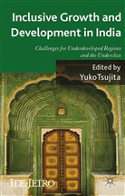 Yuko Tsujita, Tsujita, Y Tsujita, Y. Tsujita - Inclusive Growth and Development in India