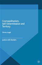 O. Angeli, Oliviero Angeli - Cosmopolitanism, Self-Determination and Territory
