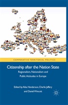 A. Henderson, Charli Jeffery, Charlie Jeffery, Charlie Wincott Jeffery, Daniel Wincott, Henderson... - Citizenship After the Nation State