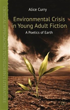 A Curry, A. Curry - Environmental Crisis in Young Adult Fiction