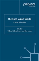 Yelena Lynch Kalyuzhnova, Kalyuzhnova, Y Kalyuzhnova, Y. Kalyuzhnova, Lynch, Lynch... - Euro-Asian World