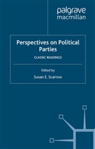 Scarrow, S Scarrow, S. Scarrow, Susan E. Scarrow - Perspectives on Political Parties