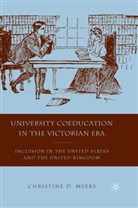 C Myers, C. Myers, Christine D. Myers - University Coeducation in the Victorian Era