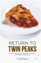 Catherine Spooner, Jeffrey Andrew Weinstock, Jeffre Andrew Weinstock, Jeffrey Andrew Weinstock, Spooner, Spooner... - Return to Twin Peaks