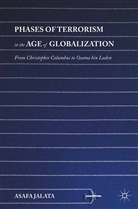 Asafa Jalata - Phases of Terrorism in the Age of Globalization