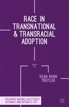 V. Treitler, Vilna Treitler, Vilna Bashi Treitler, Treitler, V Treitler, V. Treitler... - Race in Transnational and Transracial Adoption