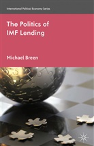 M Breen, M. Breen - Politics of Imf Lending