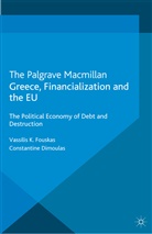 C Dimoulas, C. Dimoulas, Constantine Dimoulas, Fouskas, V Fouskas, V. Fouskas... - Greece, Financialization and the Eu