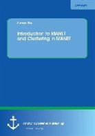Suman Paul - Introduction to MANET and Clustering in MANET