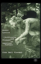 J Vincent, J. Vincent, John Emil Vincent - Queer Lyrics