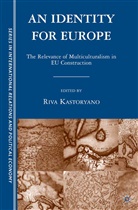 Riva Kastoryano, Kastoryano, R Kastoryano, R. Kastoryano, Riva Kastoryano - Identity for Europe