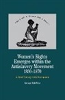 Na Na - Women''s Rights Emerges Within the Anti-Slavery Movement, 1830-1870