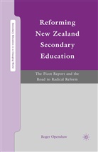 R Openshaw, R. Openshaw, Roger Openshaw - Reforming New Zealand Secondary Education