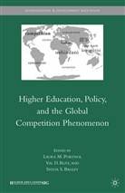 Val D. Portnoi Rust, S Bagley, S. Bagley, Sylvia S. Bagley, Portnoi, L Portnoi... - Higher Education, Policy, and the Global Competition Phenomenon