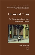 J Hendrickson, J. Hendrickson - Financial Crisis