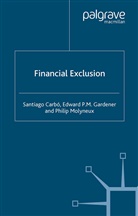 S. Carbo, Santiago Carbo, Santiago Gardner Carbo, Carbó, S Carbó, S. Carbó... - Financial Exclusion