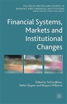 Ted Sjogren Lindblom, T. Lindblom, S. Sjogren, Sjögren, S Sjögren, S. Sjögren... - Financial Systems, Markets and Institutional Changes