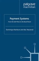 A Nacamuli, A. Nacamuli, Alec Nacamuli, Rambure, D Rambure, D. Rambure... - Payment Systems