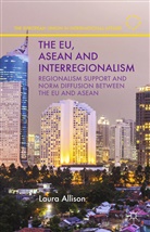 L Allison, L. Allison - Eu, Asean and Interregionalism