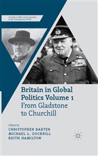 C. Dockrill Baxter, C. Baxter, Christopher Baxter, Dockrill, M Dockrill, M. Dockrill... - Britain in Global Politics