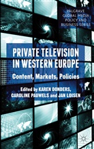 Karen Pauwels Donders, K. Donders, J Loisen, J. Loisen, Pauwels, C Pauwels... - Private Television in Western Europe