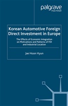 J Hyun, J. Hyun, Jae Hoon Hyun - Korean Automotive Foreign Direct Investment in Europe