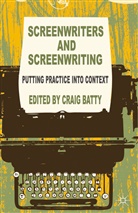 C Batty, Craig Batty, Batty, C Batty, C. Batty, Craig Batty - Screenwriters and Screenwriting
