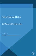 S Short, S. Short, Sue Short - Fairy Tale and Film