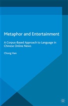 C Han, C. Han, Chong Han - Metaphor and Entertainment