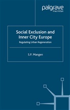 S Mangen, S. Mangen, S. P. Mangen - Social Exclusion and Inner City Europe