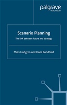 H Bandhold, H. Bandhold, Lindgren, M Lindgren, M Bandhold Lindgren, M. Lindgren - Scenario Planning