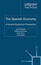 Jose E. Domenech Bosca, J. Bosca, J. Boscá, Jose E. Boscá, R. Domenech, Doménech... - Spanish Economy