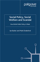 Butler, I Butler, I. Butler, I. Drakeford Butler, M Drakeford, M. Drakeford - Social Policy, Social Welfare and Scandal