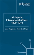 Duggan, J Duggan, J. Duggan, J. (Digital Equipment Duggan, H Meyer, H. Meyer - Airships in International Affairs 1890 - 1940